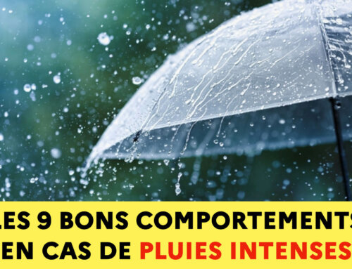 Les 9 bons comportements en cas de pluies intenses