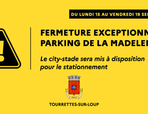 Fermeture exceptionnelle du parking de la Madeleine (du 15 au 19/09)